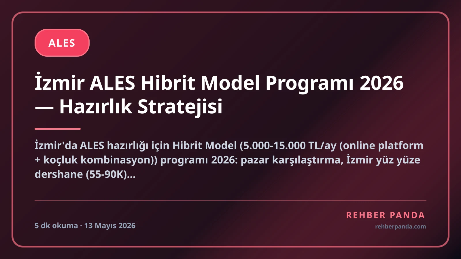 İzmir ALES Hibrit Model Programı 2026 — Hazırlık Stratejisi