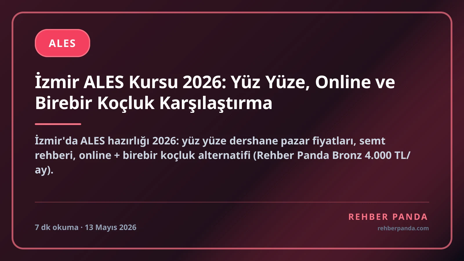 İzmir ALES Kursu 2026: Yüz Yüze, Online ve Birebir Koçluk Karşılaştırma