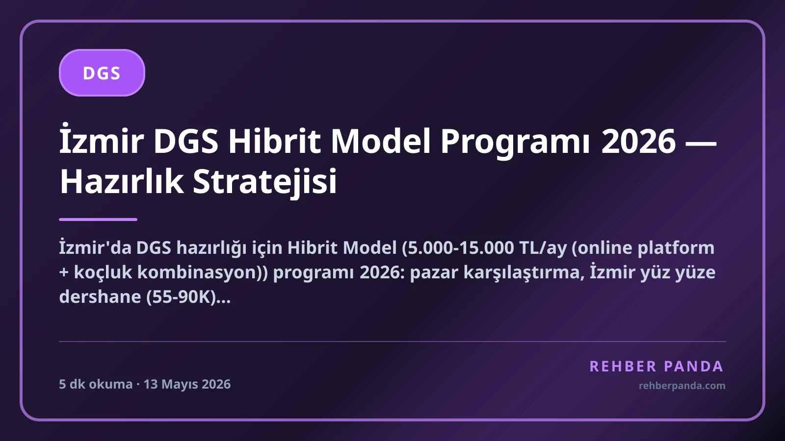 İzmir DGS Hibrit Model Programı 2026 — Hazırlık Stratejisi