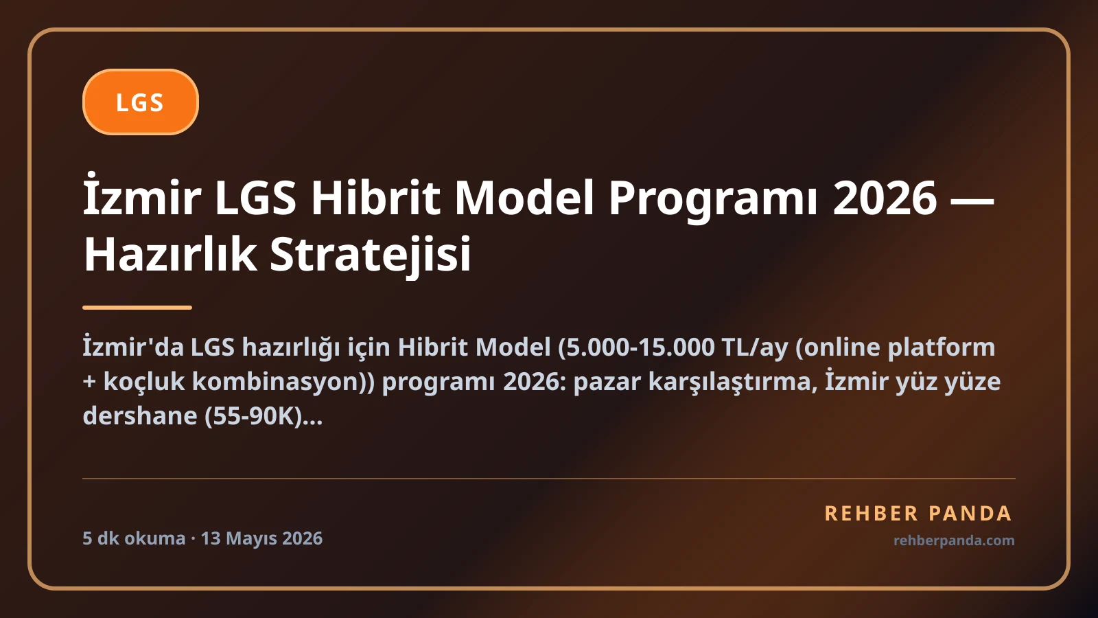 İzmir LGS Hibrit Model Programı 2026 — Hazırlık Stratejisi