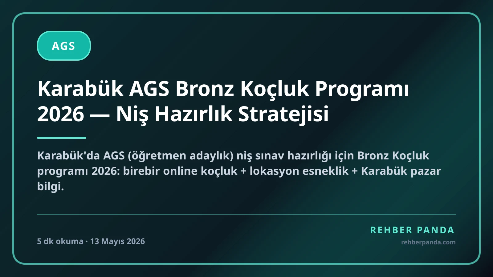Karabük AGS Bronz Koçluk Programı 2026 — Niş Hazırlık Stratejisi