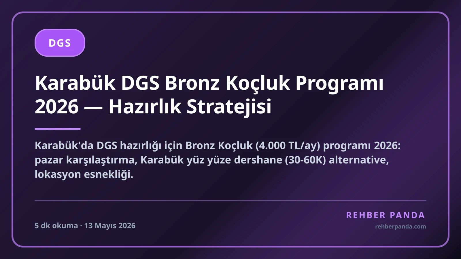 Karabük DGS Bronz Koçluk Programı 2026 — Hazırlık Stratejisi