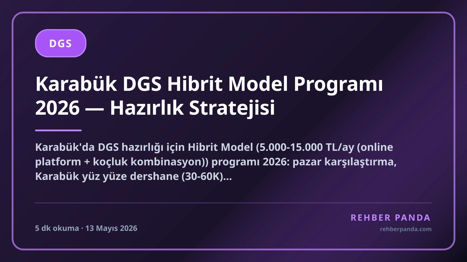 Karabük DGS Hibrit Model Programı 2026 — Hazırlık Stratejisi