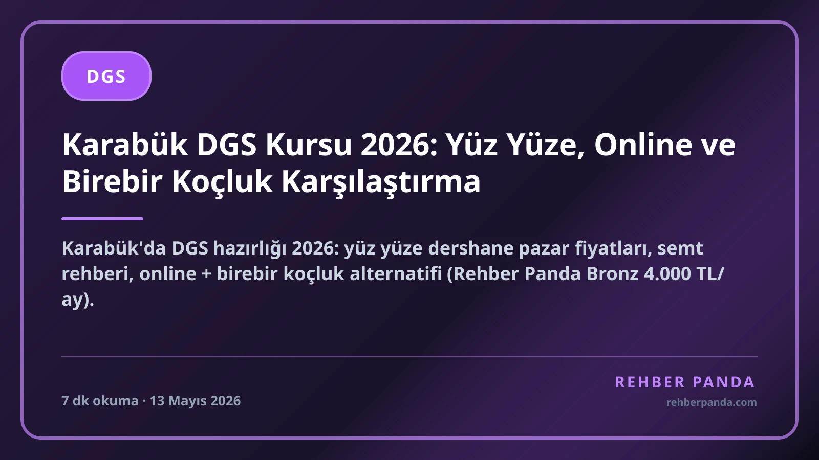 Karabük DGS Kursu 2026: Yüz Yüze, Online ve Birebir Koçluk Karşılaştırma