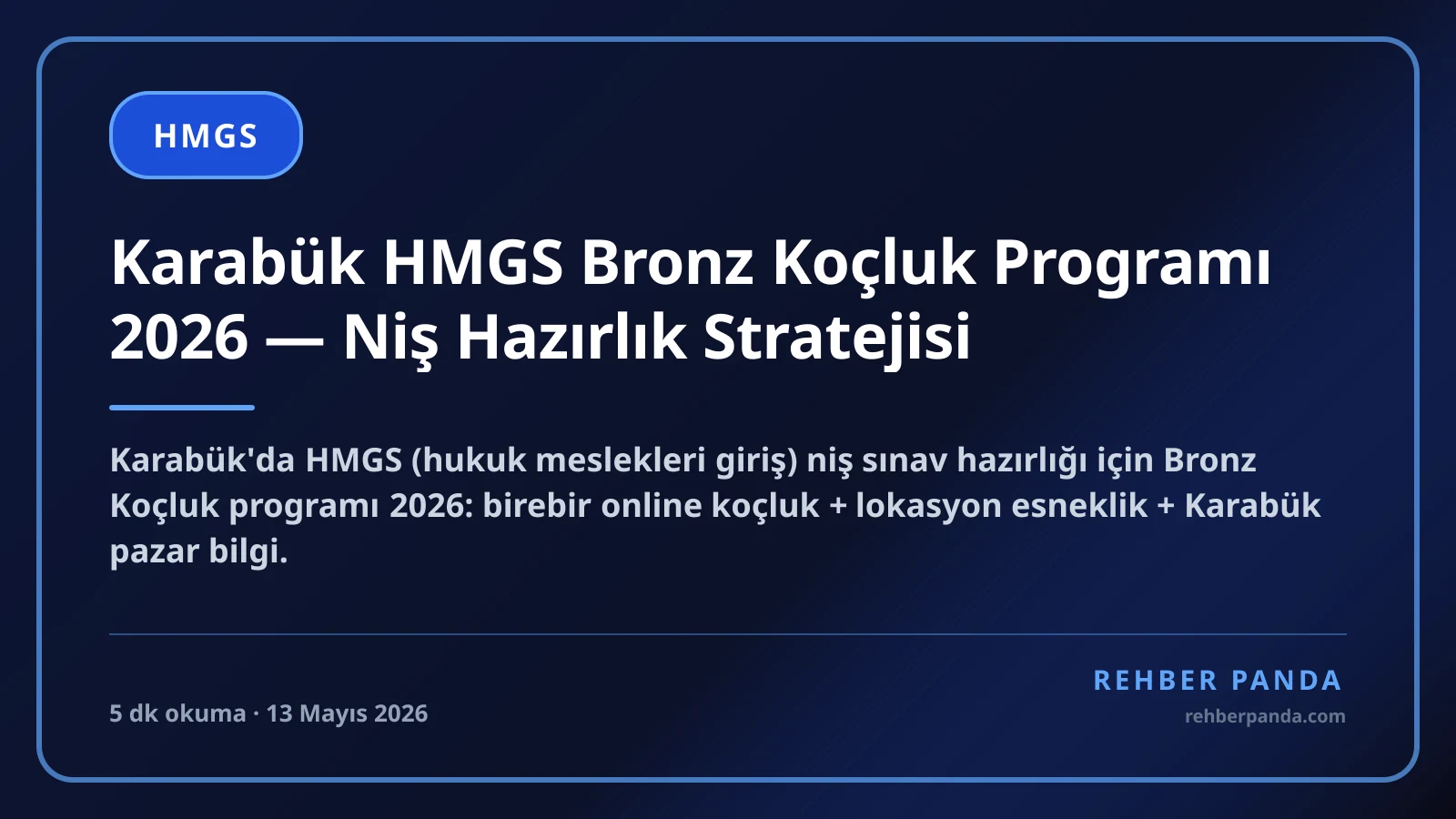 Karabük HMGS Bronz Koçluk Programı 2026 — Niş Hazırlık Stratejisi