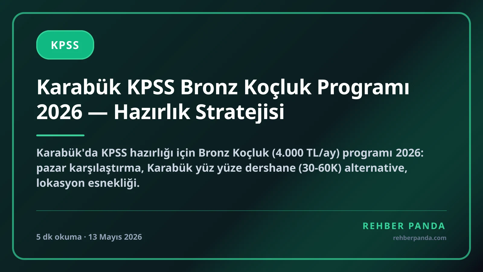 Karabük KPSS Bronz Koçluk Programı 2026 — Hazırlık Stratejisi