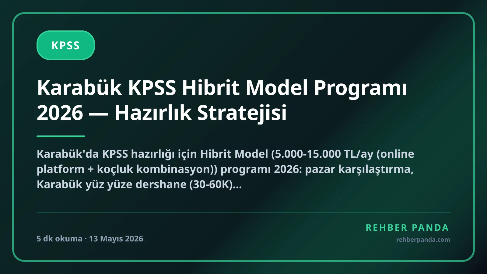 Karabük KPSS Hibrit Model Programı 2026 — Hazırlık Stratejisi