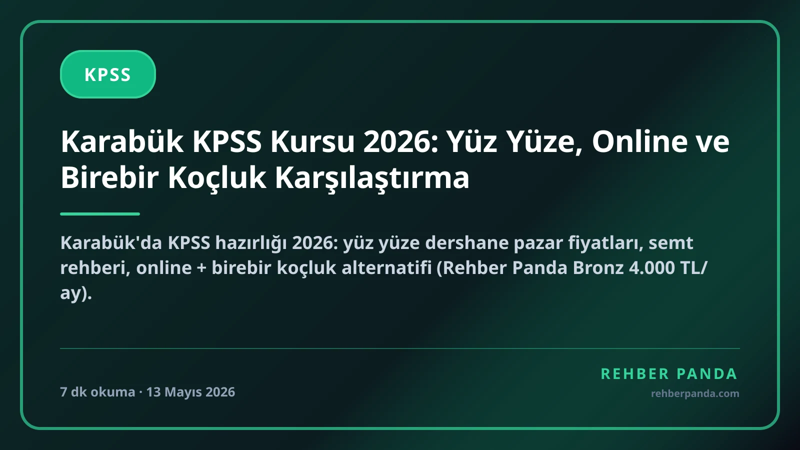 Karabük KPSS Kursu 2026: Yüz Yüze, Online ve Birebir Koçluk Karşılaştırma
