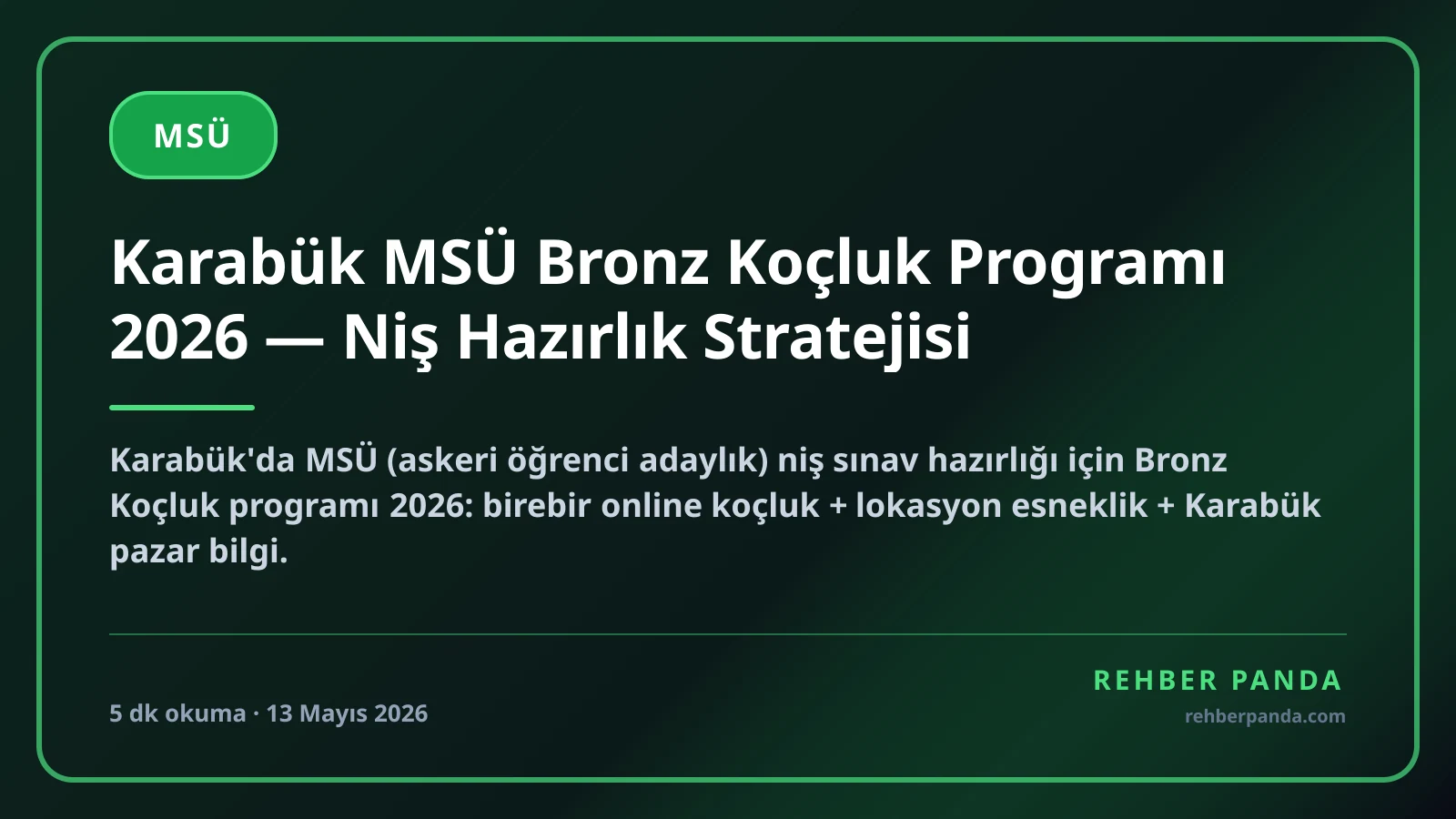Karabük MSÜ Bronz Koçluk Programı 2026 — Niş Hazırlık Stratejisi