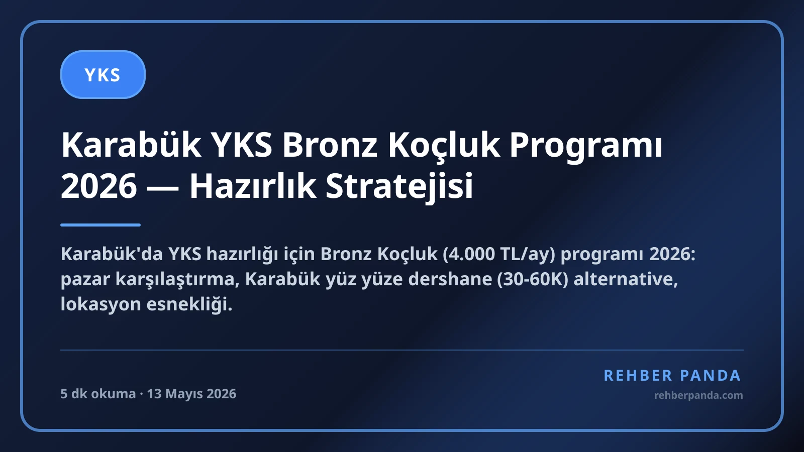 Karabük YKS Bronz Koçluk Programı 2026 — Hazırlık Stratejisi