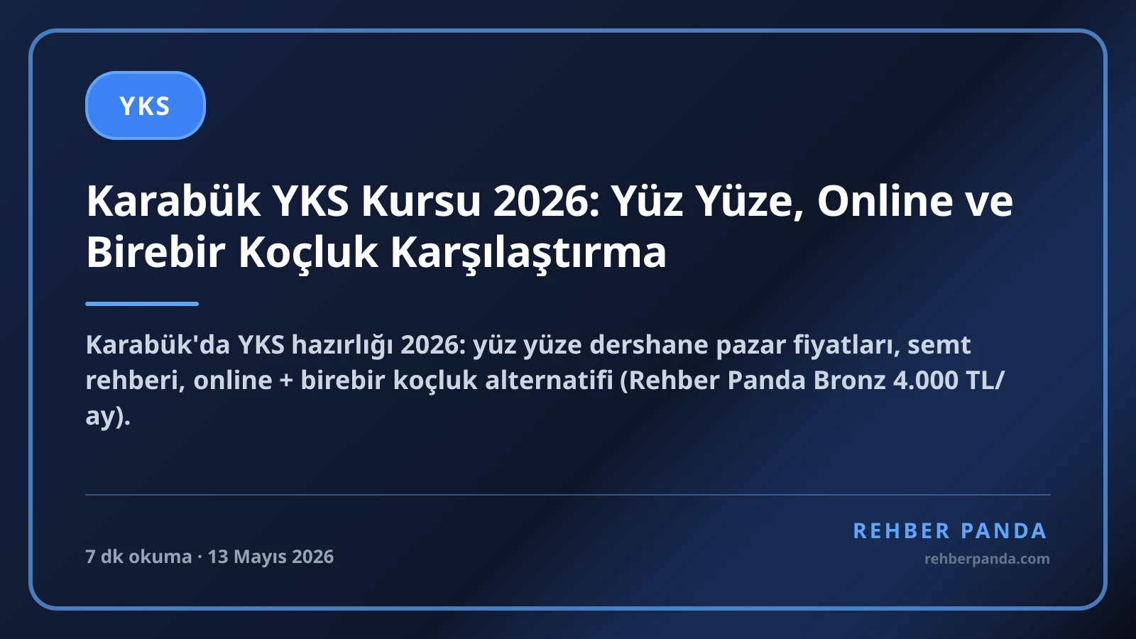 Karabük YKS Kursu 2026: Yüz Yüze, Online ve Birebir Koçluk Karşılaştırma