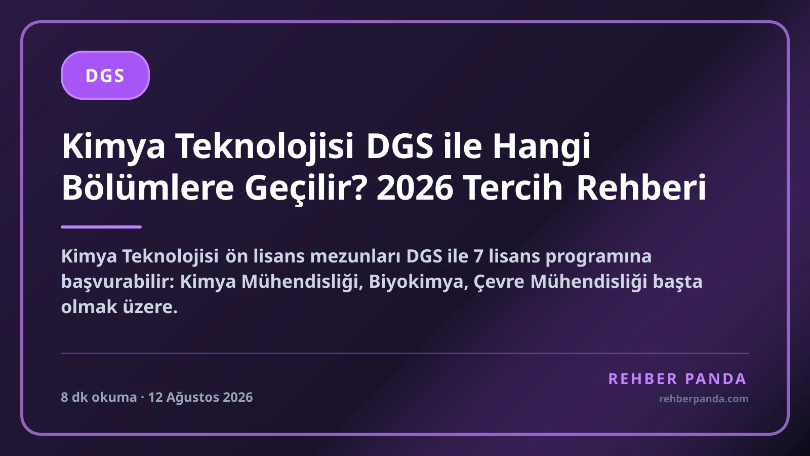 Kimya Teknolojisi DGS ile Hangi Bölümlere Geçilir? 2026 Tercih Rehberi
