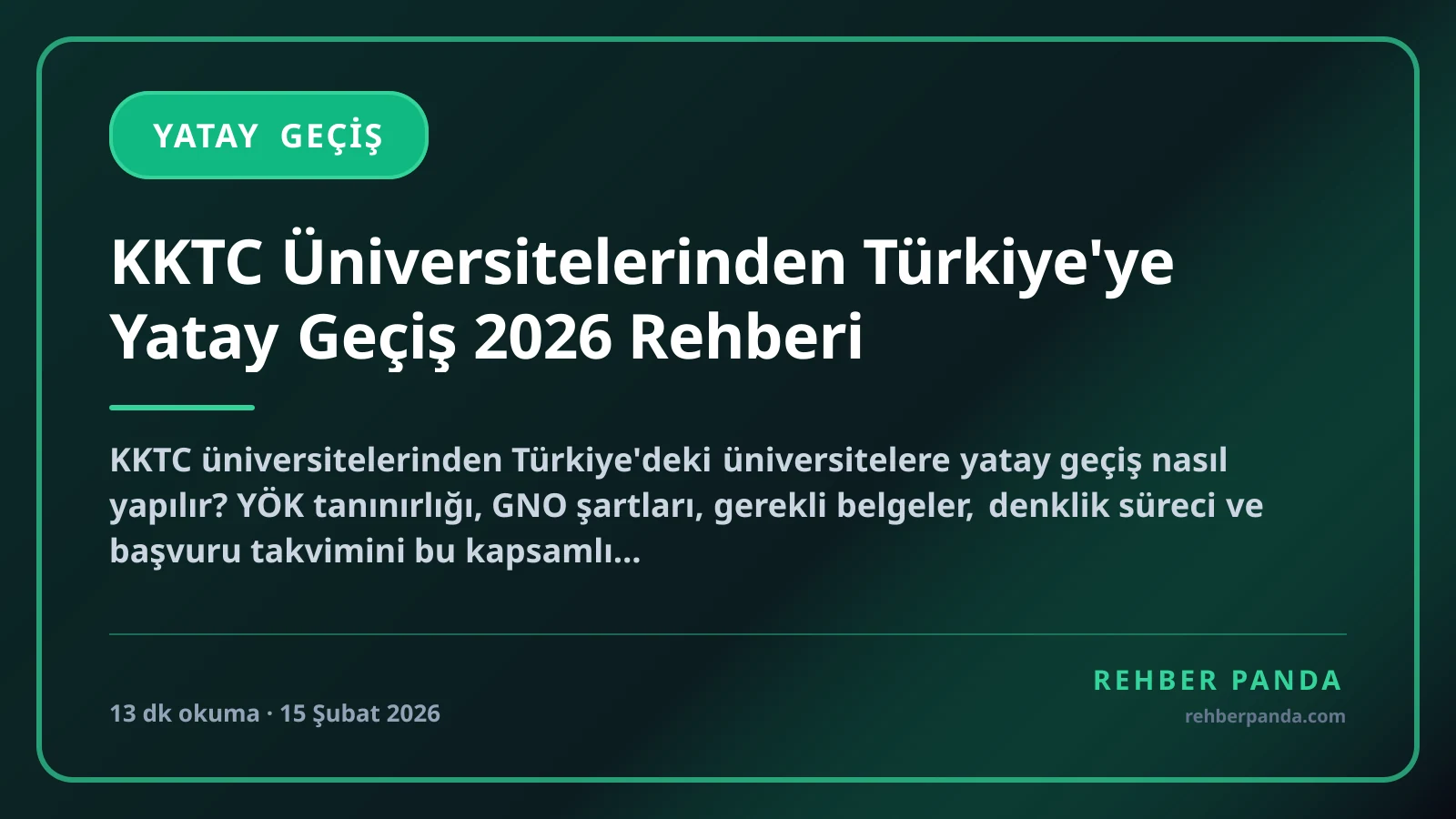 KKTC Üniversitelerinden Türkiye'ye Yatay Geçiş 2026 Rehberi