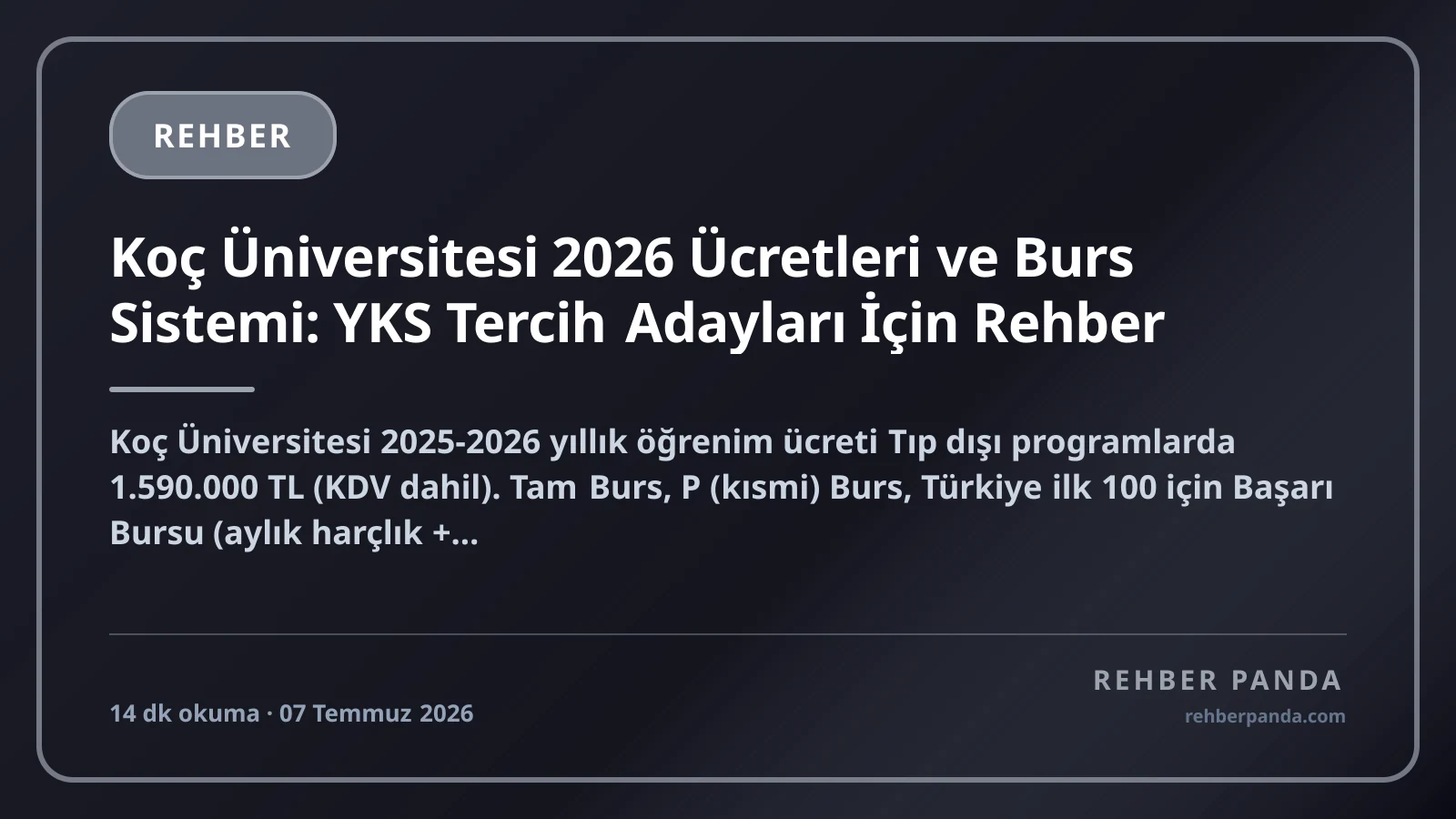 Koç Üniversitesi 2026 Ücretleri ve Burs Sistemi: YKS Tercih Adayları İçin Rehber