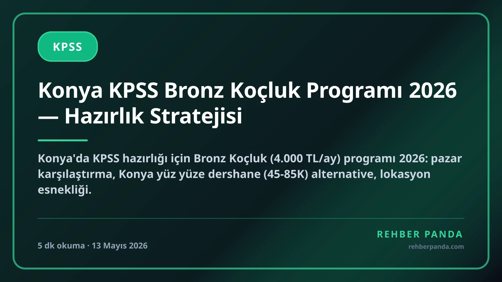 Konya KPSS Bronz Koçluk Programı 2026 — Hazırlık Stratejisi