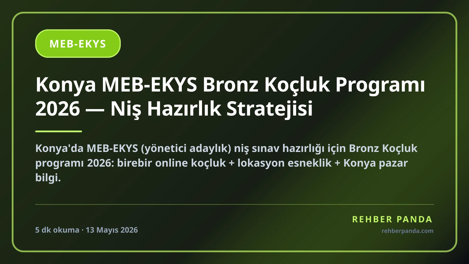 Konya MEB-EKYS Bronz Koçluk Programı 2026 — Niş Hazırlık Stratejisi