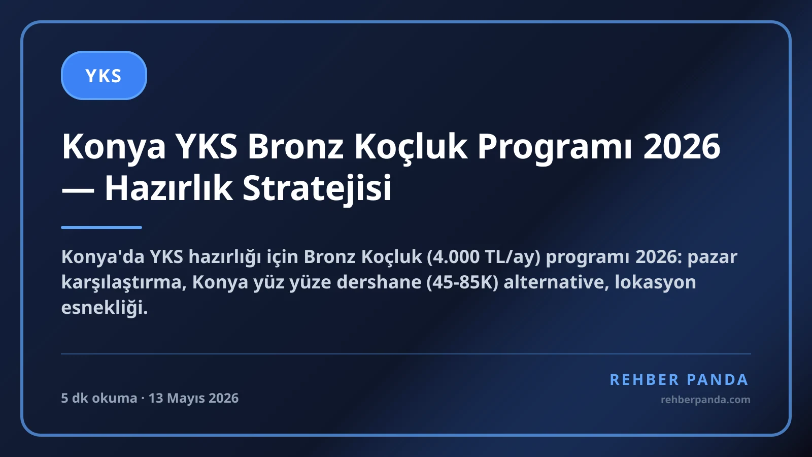 Konya YKS Bronz Koçluk Programı 2026 — Hazırlık Stratejisi