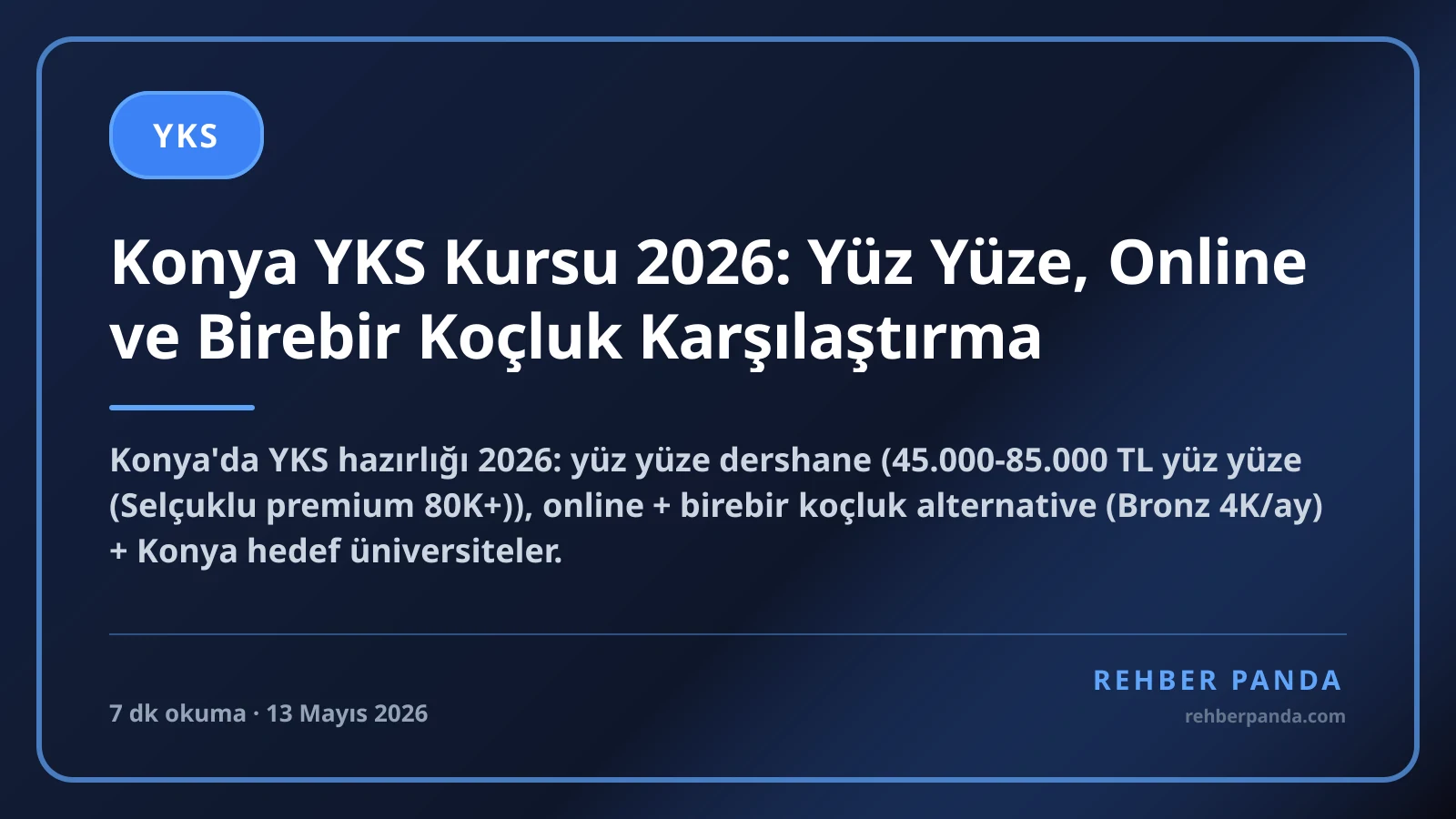 Konya YKS Kursu 2026: Yüz Yüze, Online ve Birebir Koçluk Karşılaştırma
