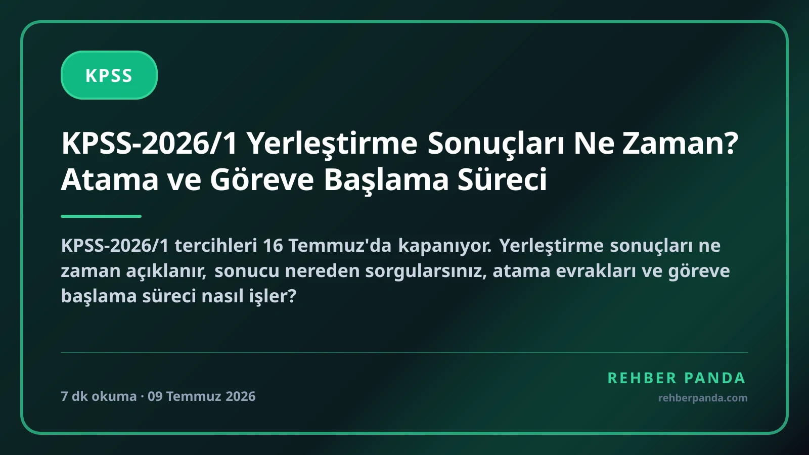KPSS-2026/1 Yerleştirme Sonuçları Ne Zaman? Atama ve Göreve Başlama Süreci