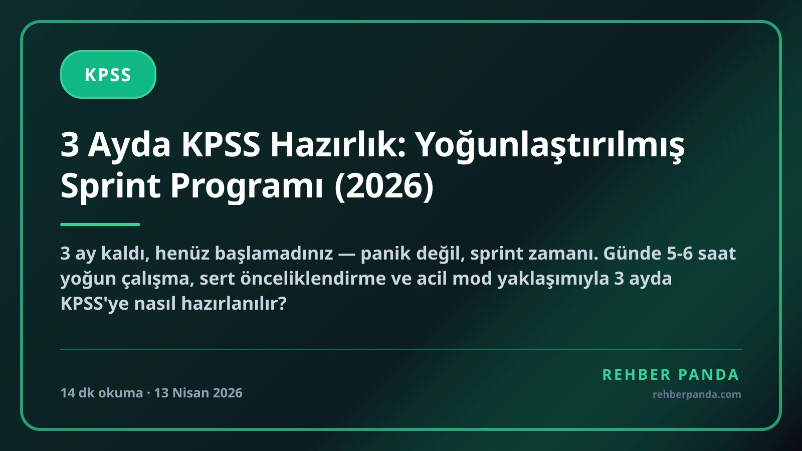 3 Ayda KPSS Hazırlık: Yoğunlaştırılmış Sprint Programı (2026)