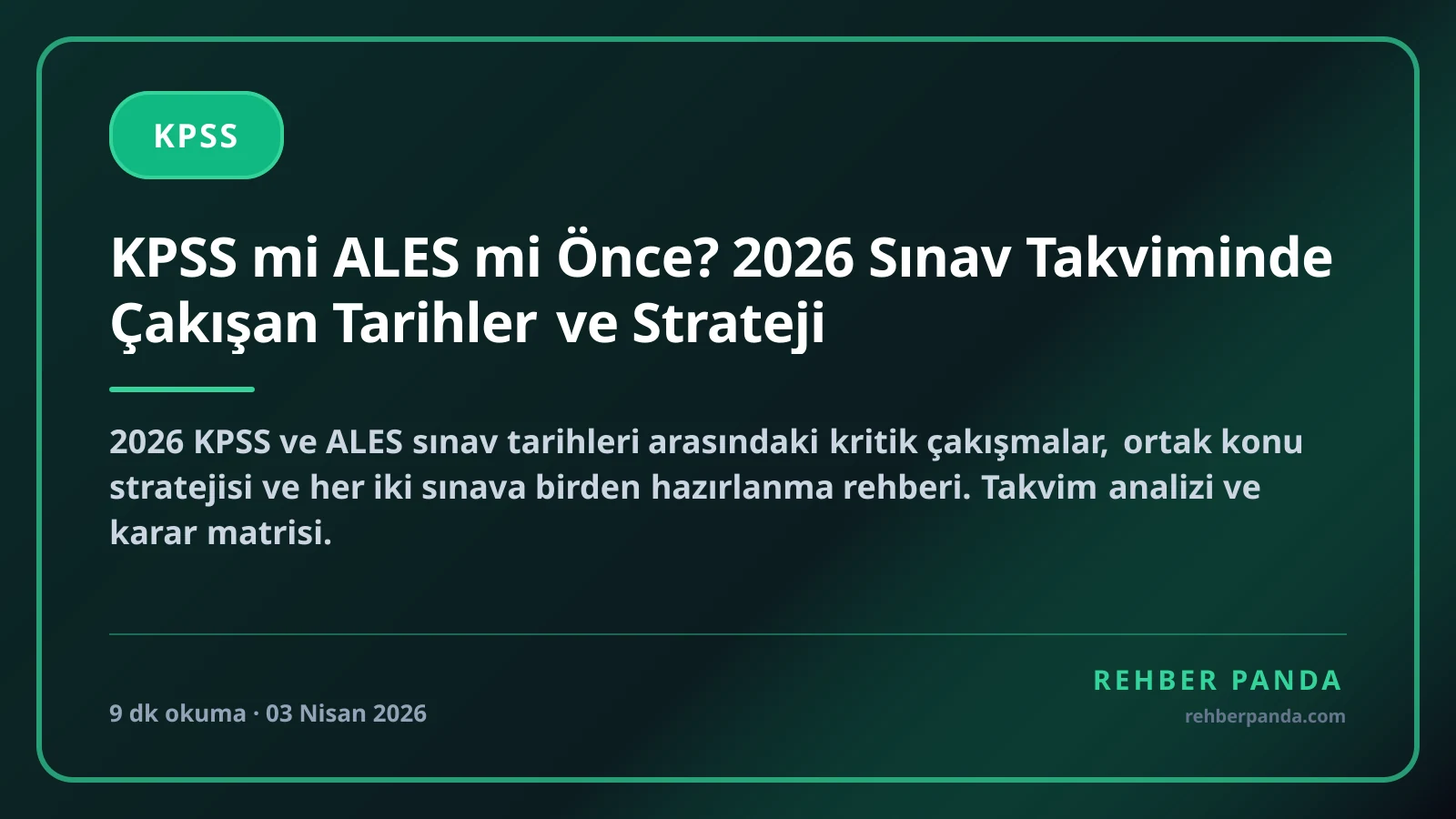 KPSS mi ALES mi Önce? 2026 Sınav Takviminde Çakışan Tarihler ve Strateji