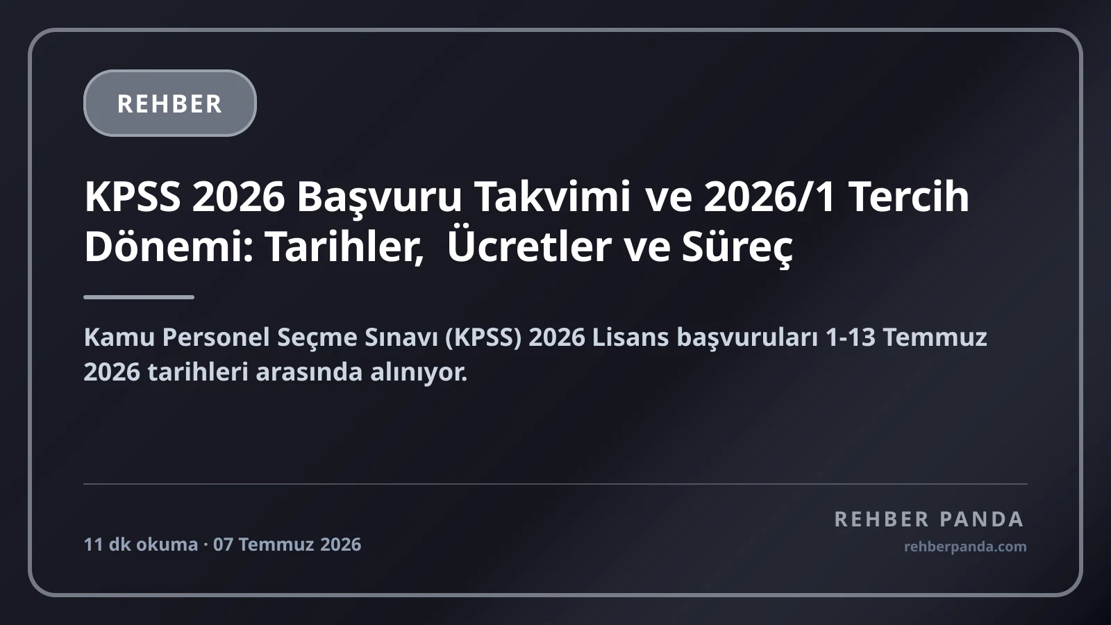 KPSS 2026 Başvuru Takvimi ve 2026/1 Tercih Dönemi: Tarihler, Ücretler ve Süreç