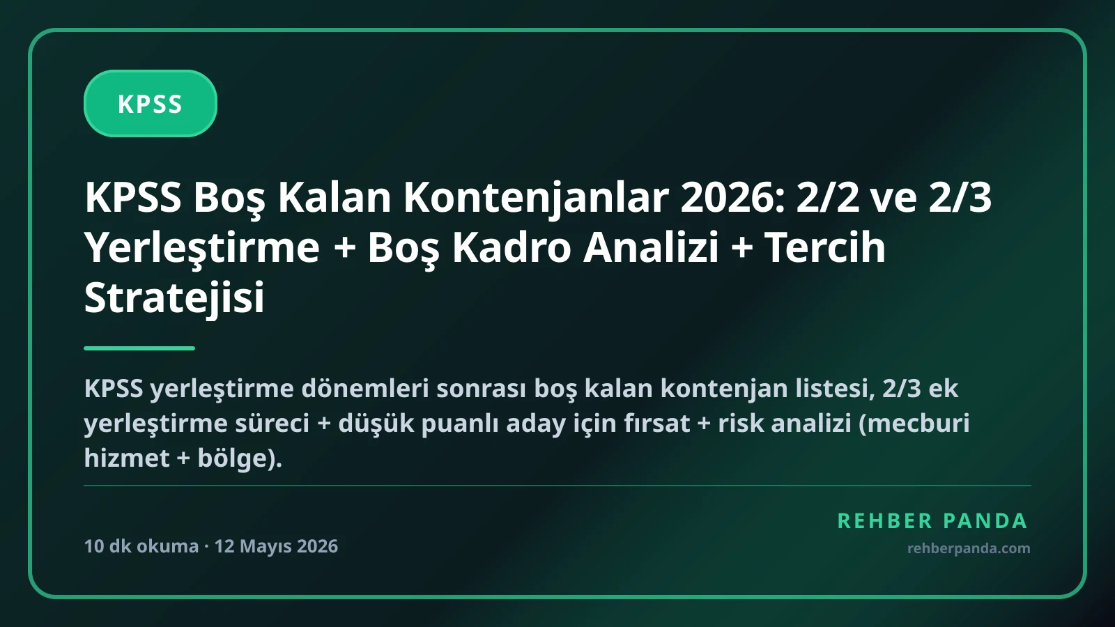 KPSS Boş Kalan Kontenjanlar 2026: 2/2 ve 2/3 Yerleştirme + Boş Kadro Analizi + Tercih Stratejisi