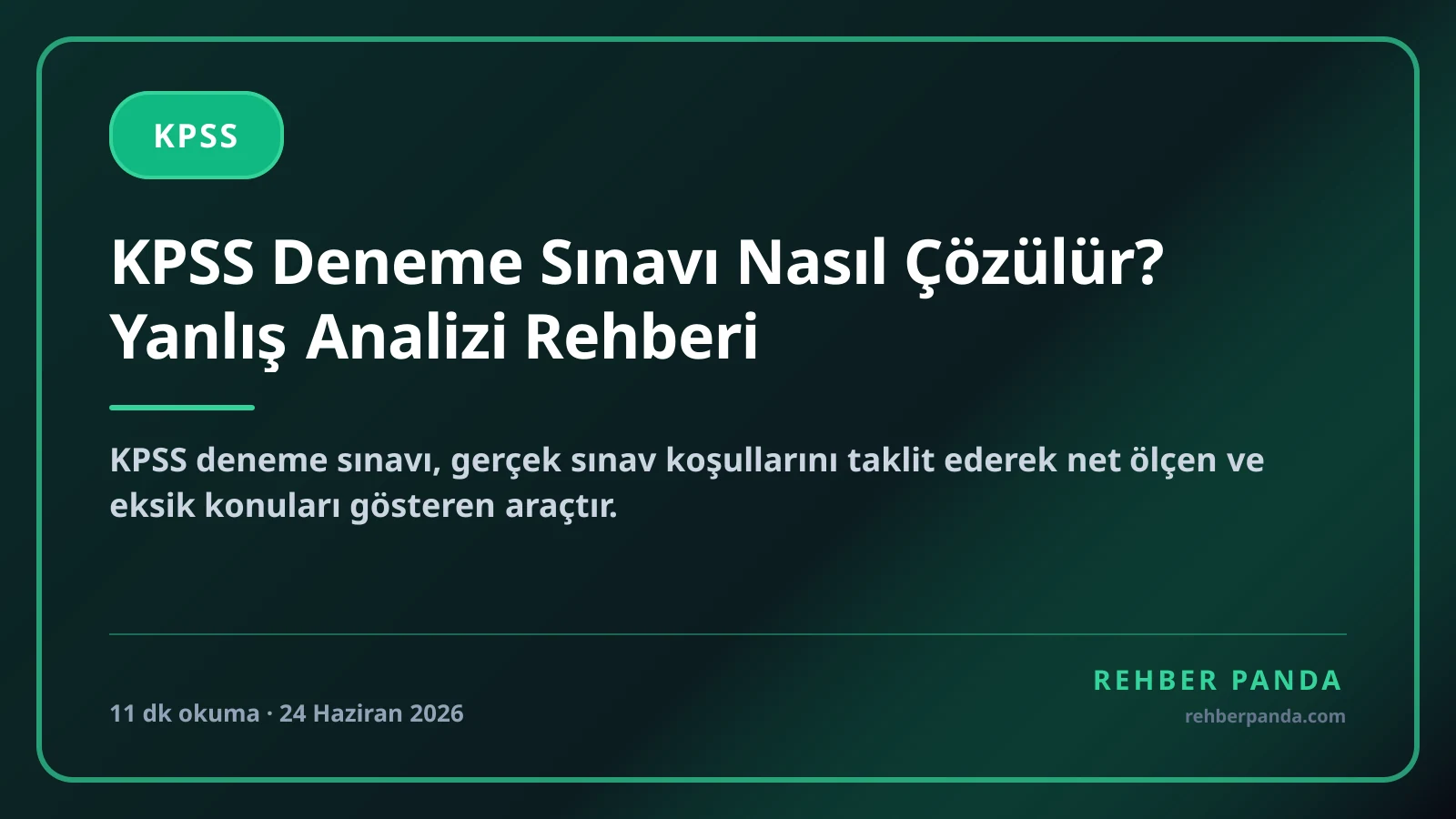 KPSS Deneme Sınavı Nasıl Çözülür? Yanlış Analizi Rehberi