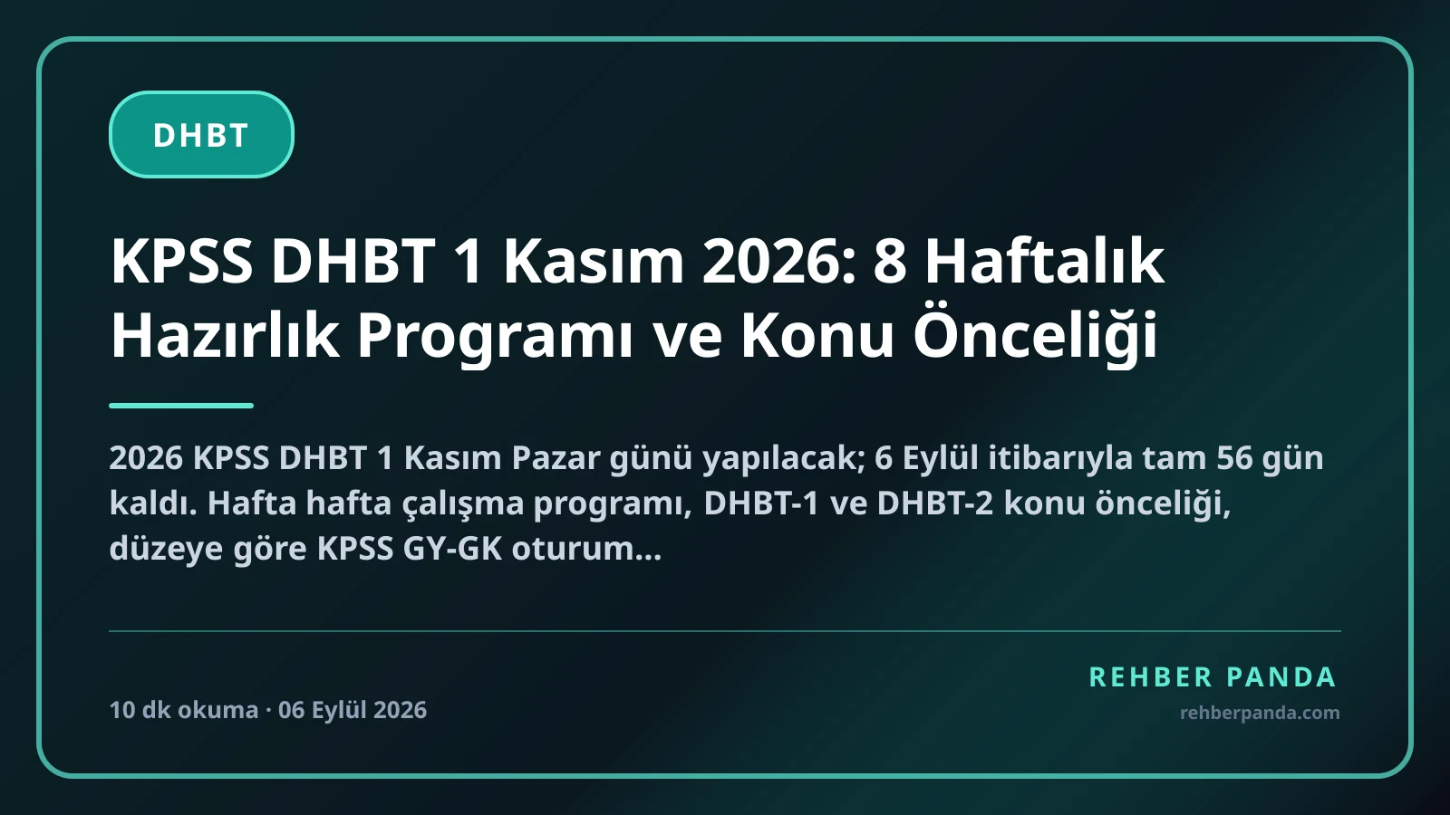 KPSS DHBT 1 Kasım 2026: 8 Haftalık Hazırlık Programı ve Konu Önceliği