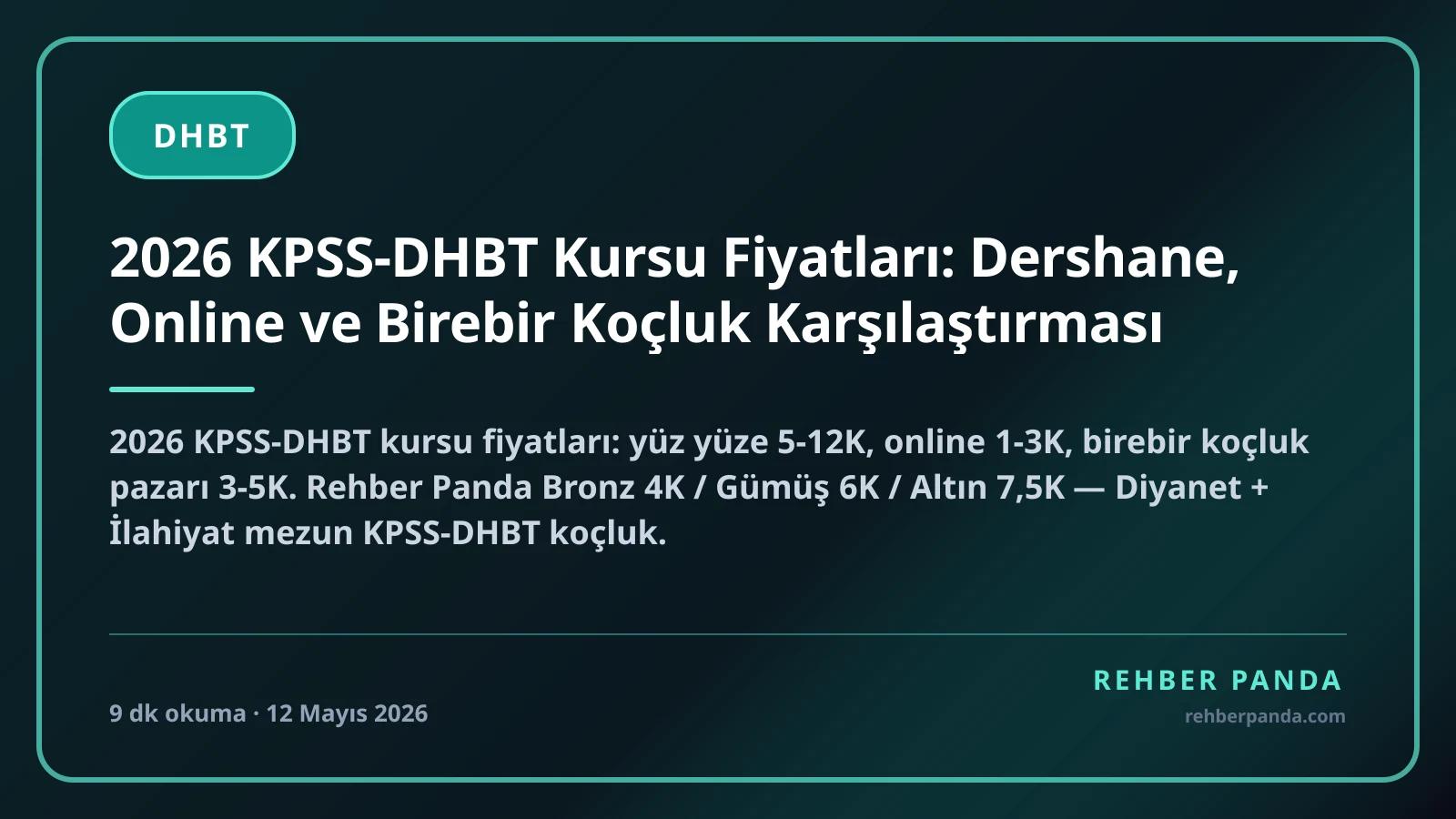 2026 KPSS-DHBT Kursu Fiyatları: Dershane, Online ve Birebir Koçluk Karşılaştırması