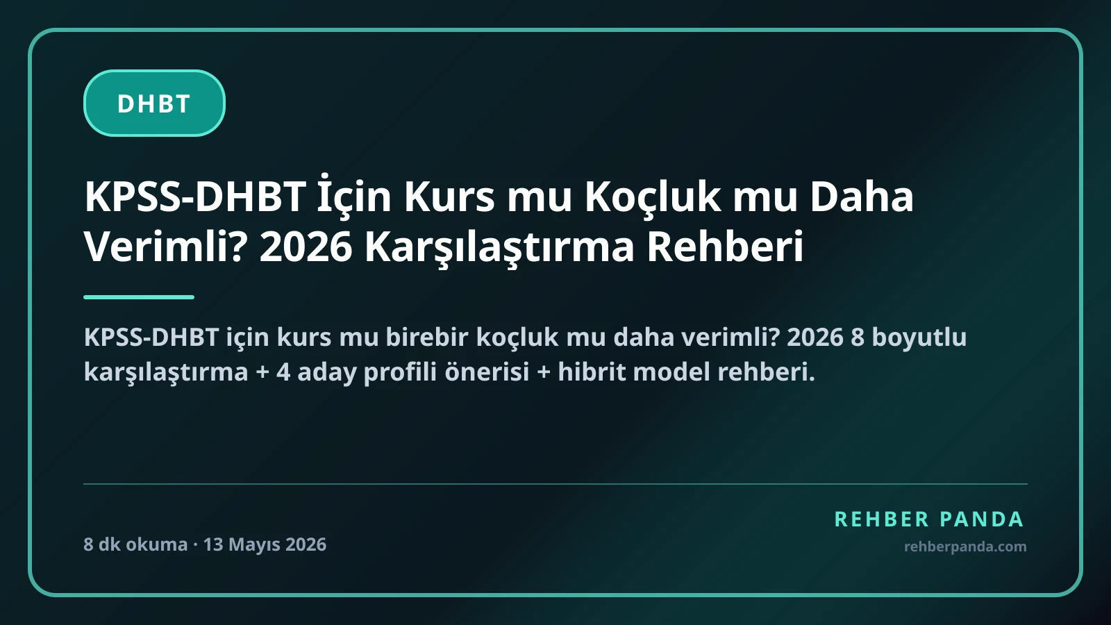 KPSS-DHBT İçin Kurs mu Koçluk mu Daha Verimli? 2026 Karşılaştırma Rehberi