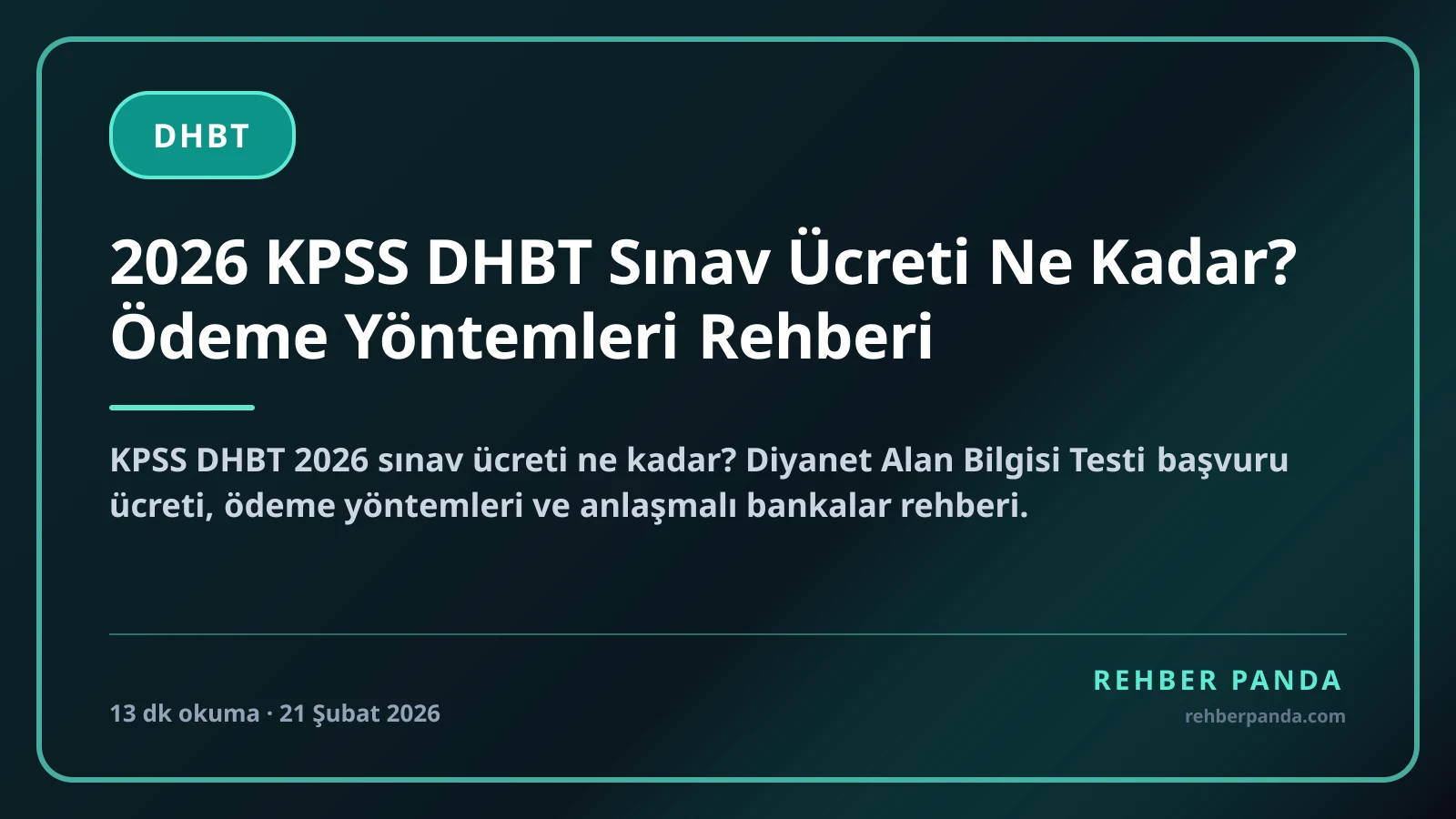 2026 KPSS DHBT Sınav Ücreti Ne Kadar? Ödeme Yöntemleri Rehberi