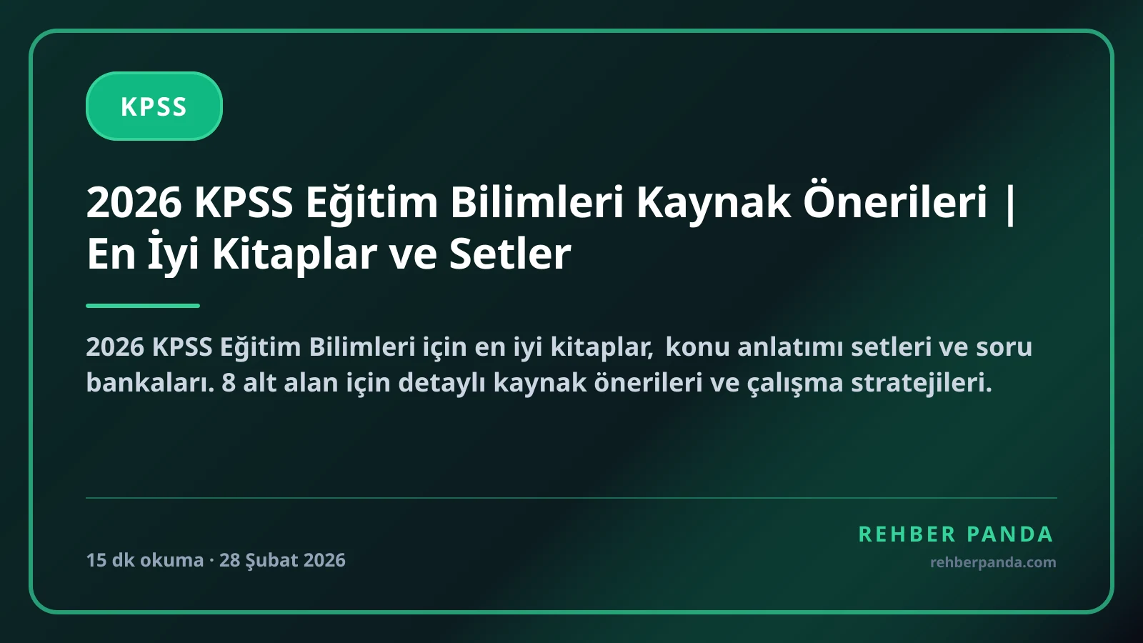 2026 KPSS Eğitim Bilimleri Kaynak Önerileri | En İyi Kitaplar ve Setler
