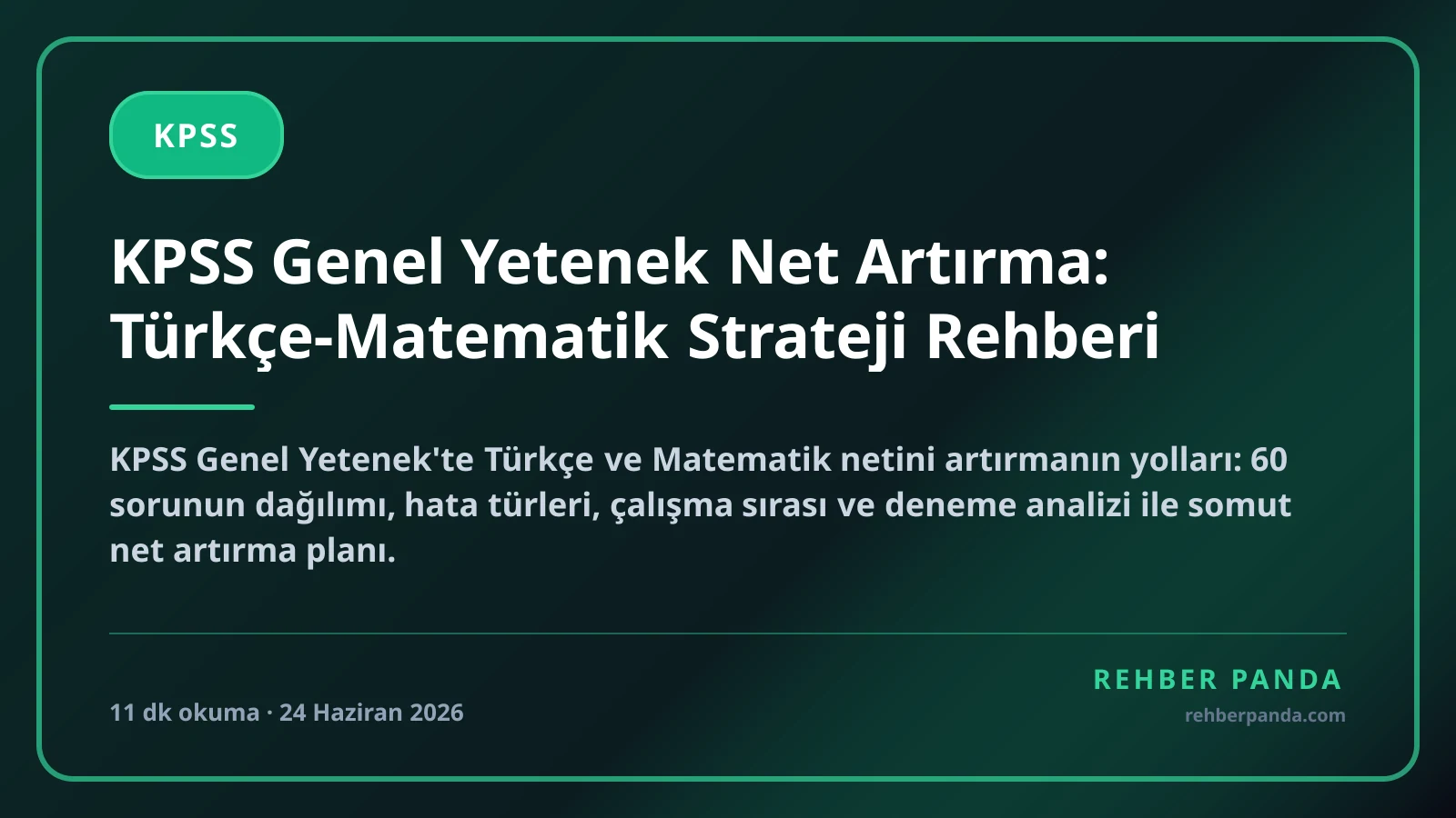 KPSS Genel Yetenek Net Artırma: Türkçe-Matematik Strateji Rehberi