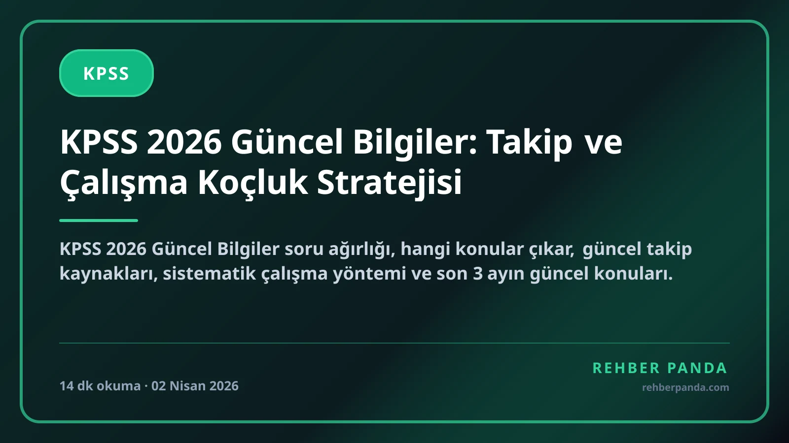 KPSS 2026 Güncel Bilgiler: Takip ve Çalışma Koçluk Stratejisi