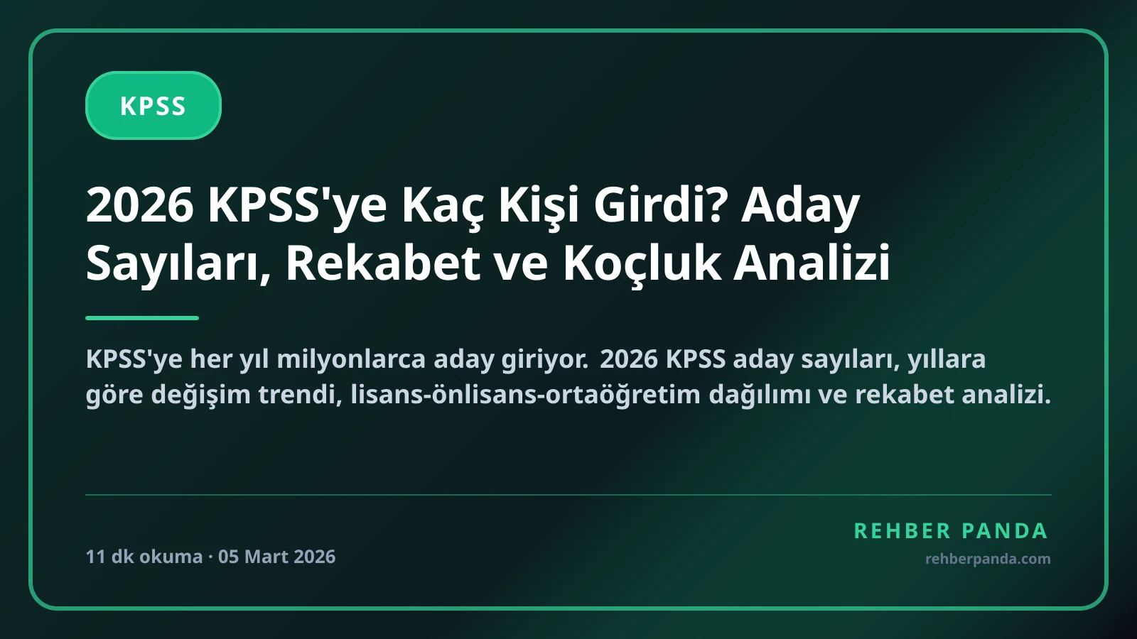 2026 KPSS'ye Kaç Kişi Girdi? Aday Sayıları, Rekabet ve Koçluk Analizi
