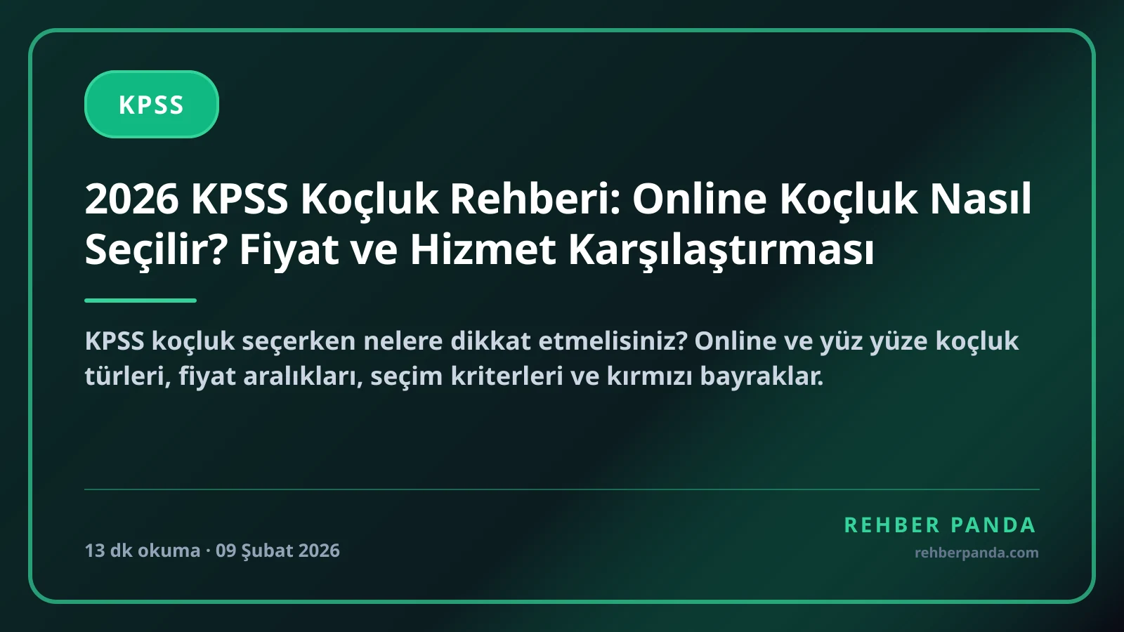 2026 KPSS Koçluk Rehberi: Online Koçluk Nasıl Seçilir? Fiyat ve Hizmet Karşılaştırması