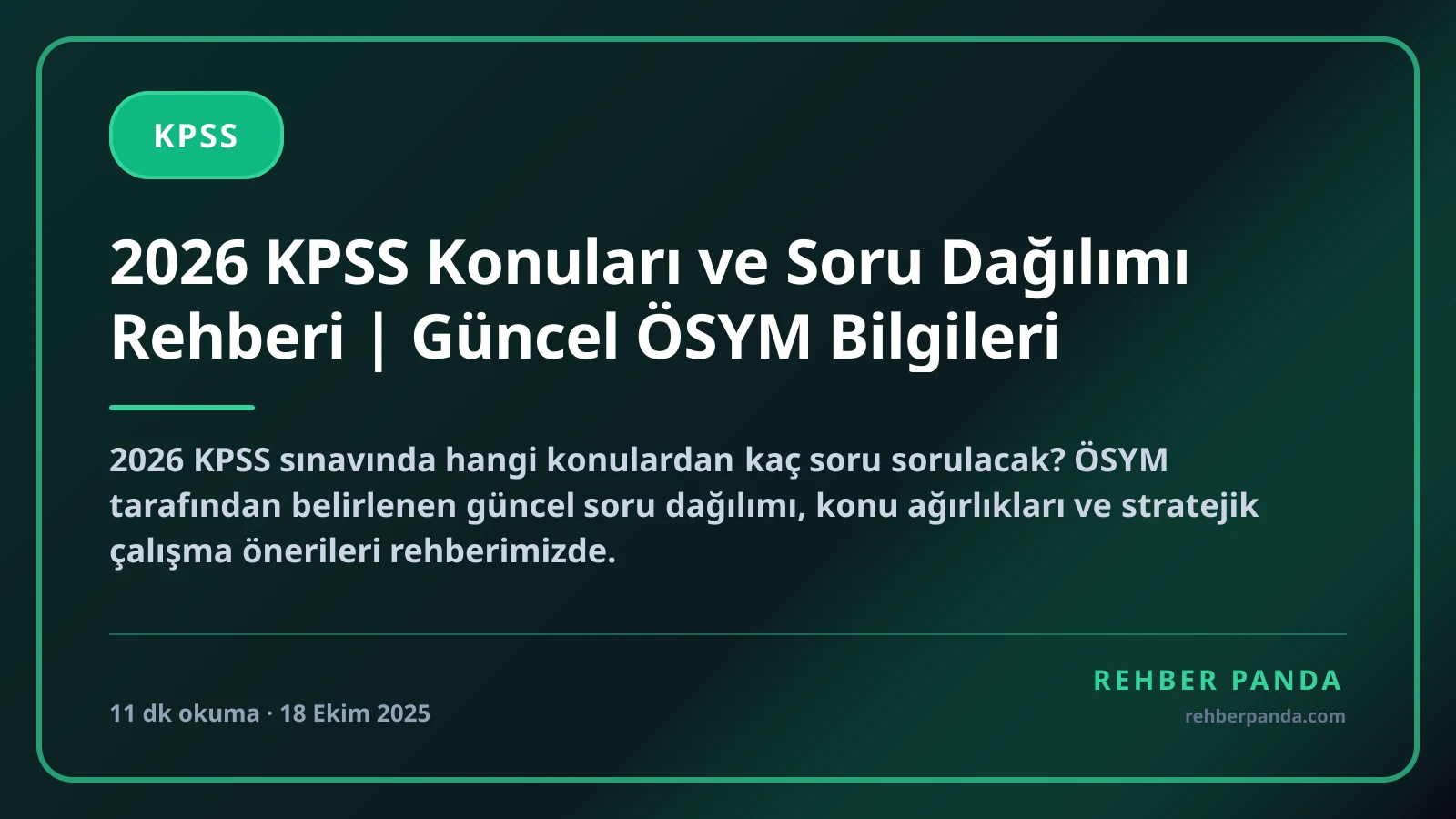 2026 KPSS Konuları ve Soru Dağılımı Rehberi | Güncel ÖSYM Bilgileri