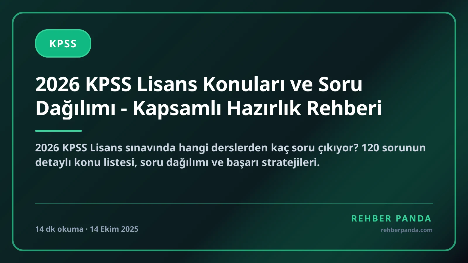 2026 KPSS Lisans Konuları ve Soru Dağılımı - Kapsamlı Hazırlık Rehberi