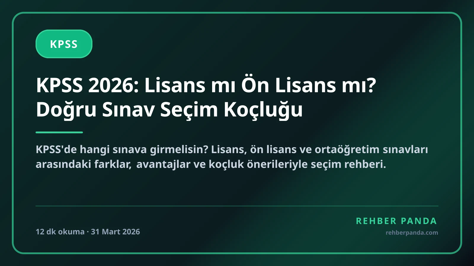 KPSS 2026: Lisans mı Ön Lisans mı? Doğru Sınav Seçim Koçluğu