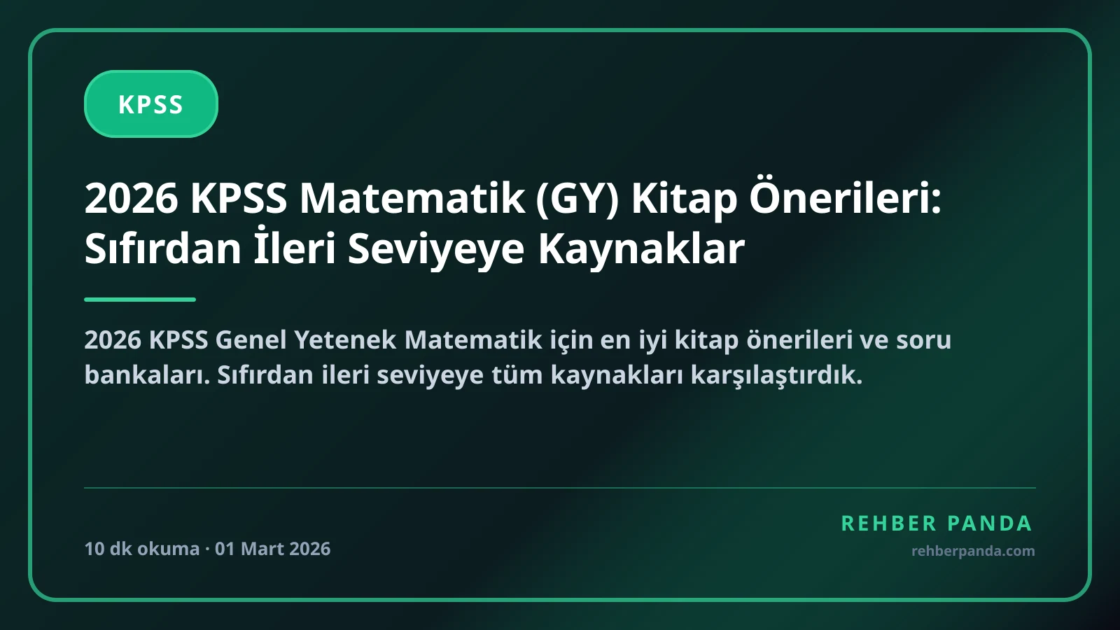 2026 KPSS Matematik (GY) Kitap Önerileri: Sıfırdan İleri Seviyeye Kaynaklar