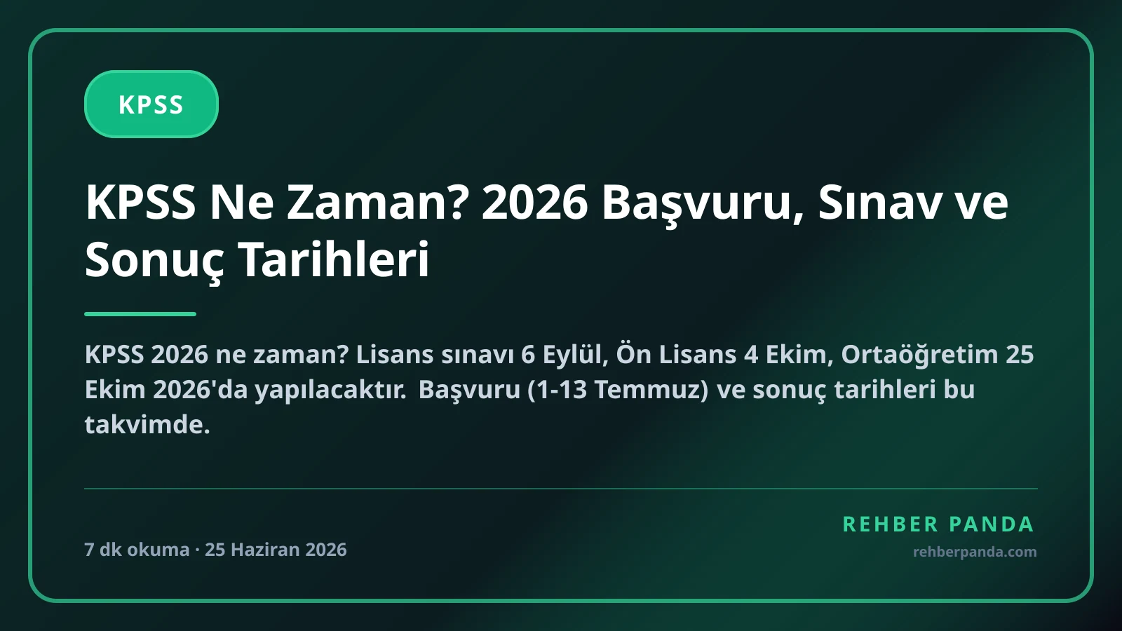 KPSS Ne Zaman? 2026 Başvuru, Sınav ve Sonuç Tarihleri