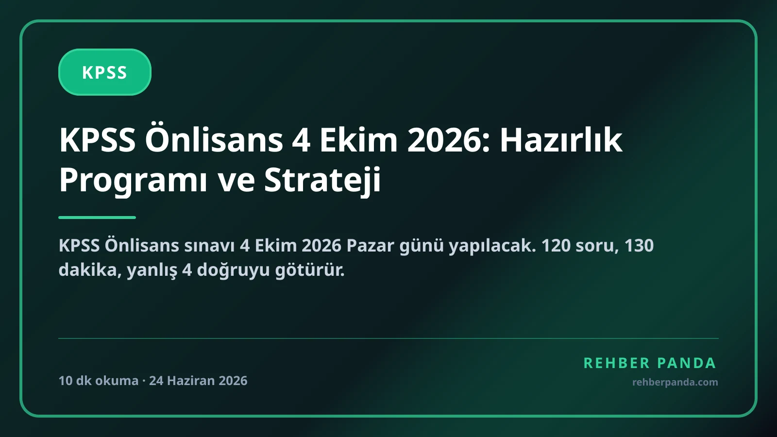 KPSS Önlisans 4 Ekim 2026: Hazırlık Programı ve Strateji