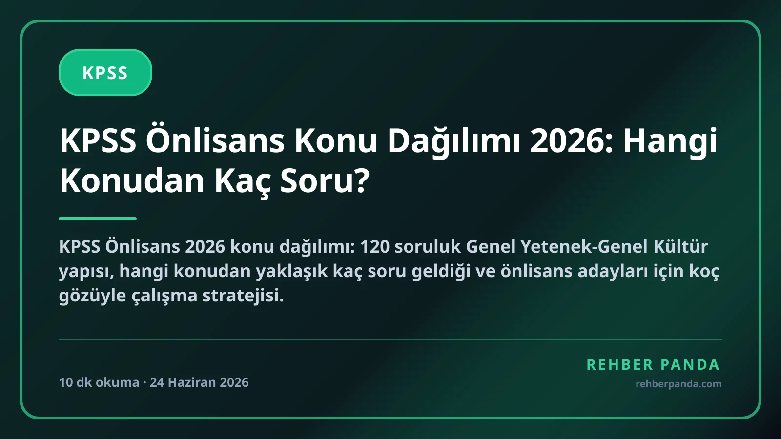 KPSS Önlisans Konu Dağılımı 2026: Hangi Konudan Kaç Soru?