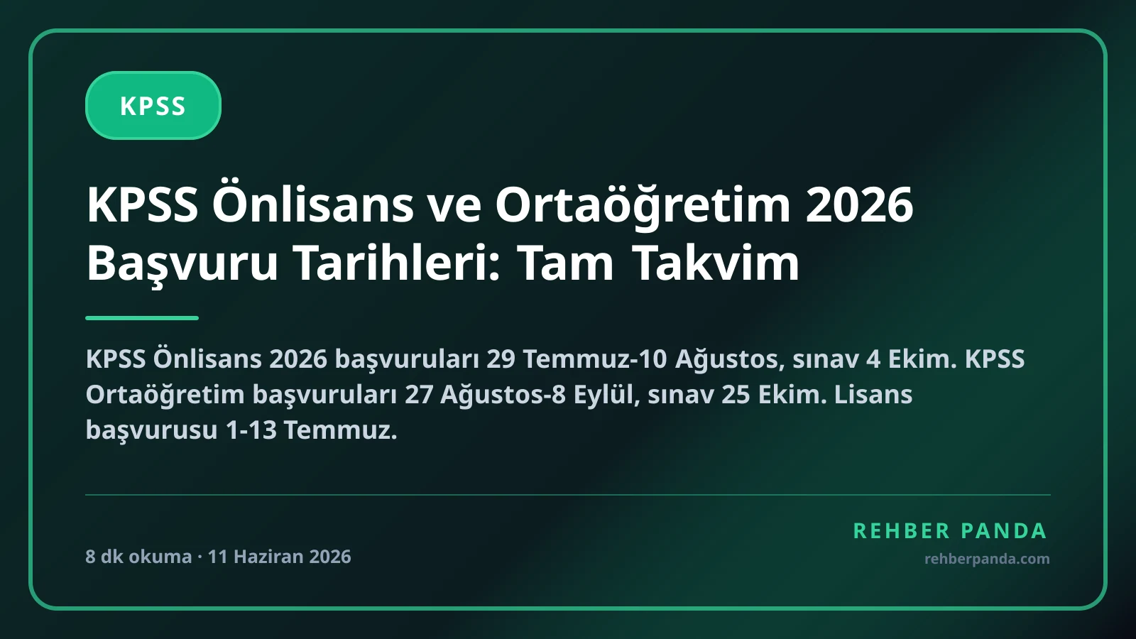 KPSS Önlisans ve Ortaöğretim 2026 Başvuru Tarihleri: Tam Takvim