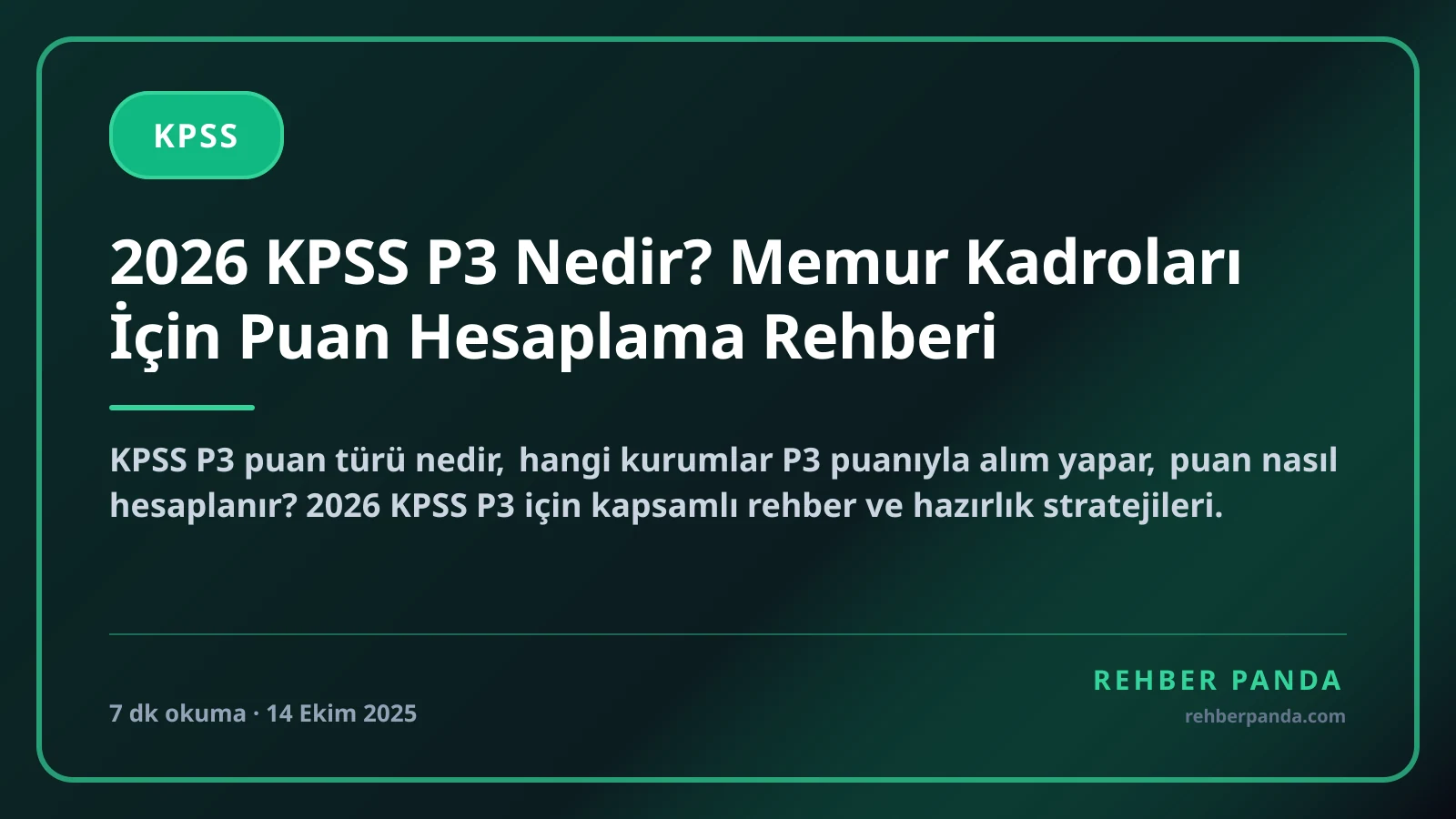 2026 KPSS P3 Nedir? Memur Kadroları İçin Puan Hesaplama Rehberi