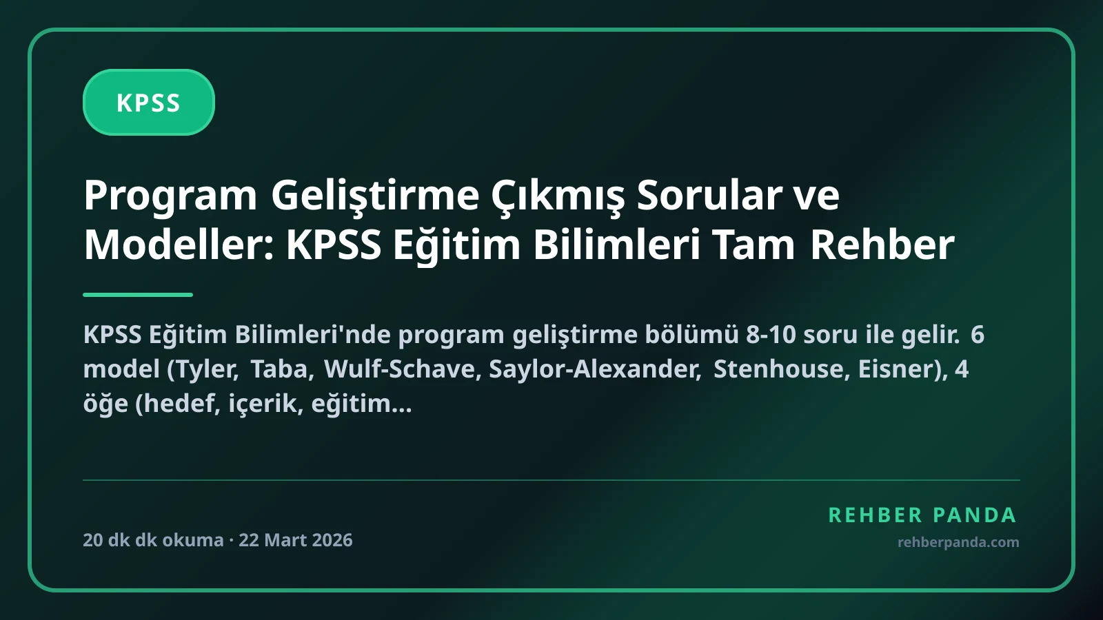Program Geliştirme Çıkmış Sorular ve Modeller: KPSS Eğitim Bilimleri Tam Rehber