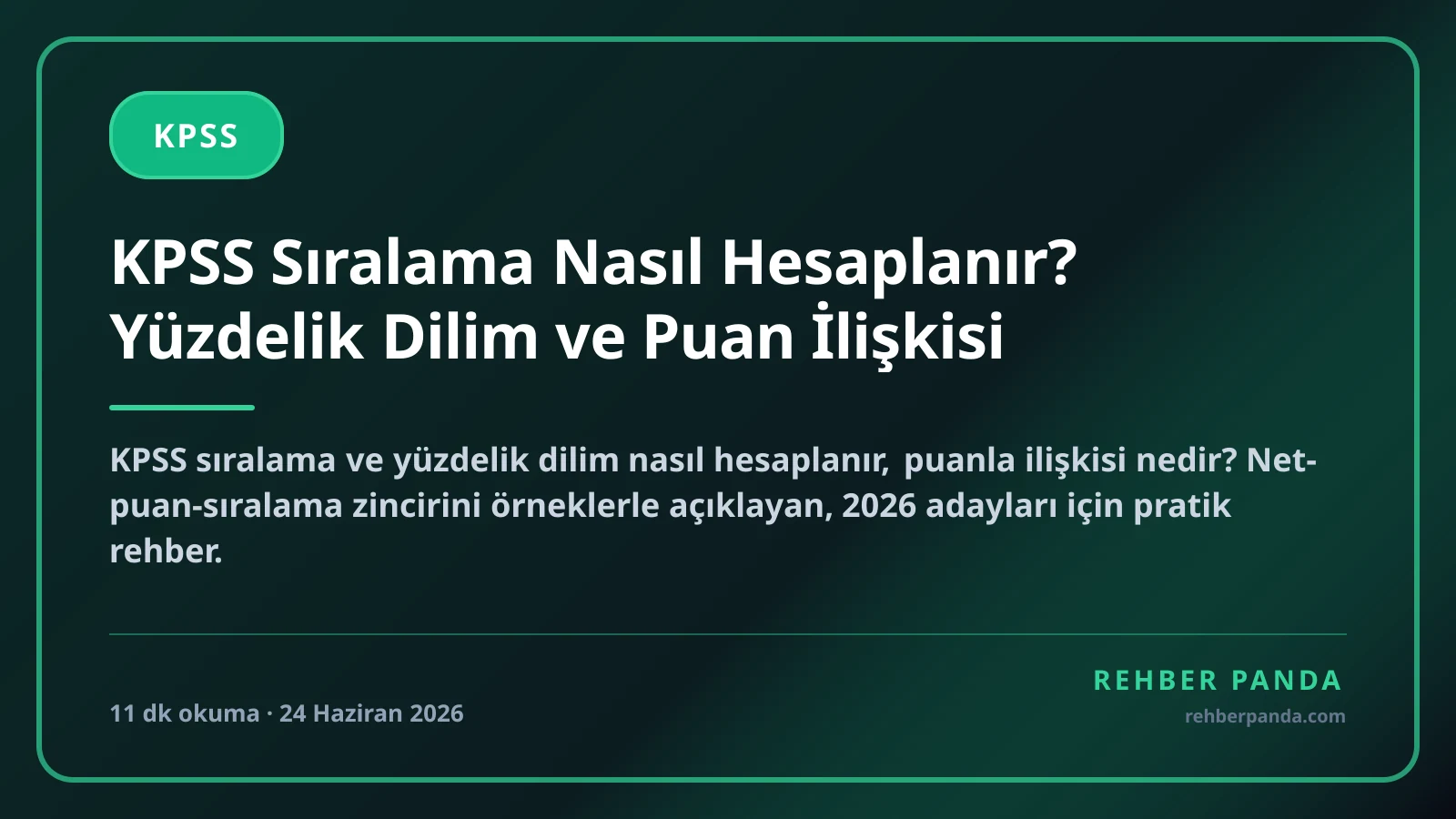KPSS Sıralama Nasıl Hesaplanır? Yüzdelik Dilim ve Puan İlişkisi
