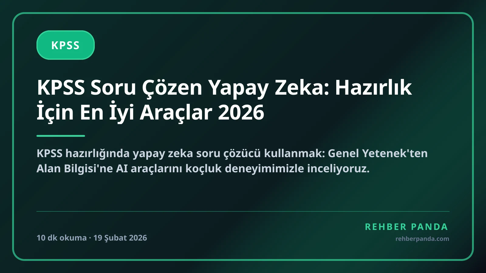 KPSS Soru Çözen Yapay Zeka: Hazırlık İçin En İyi Araçlar 2026