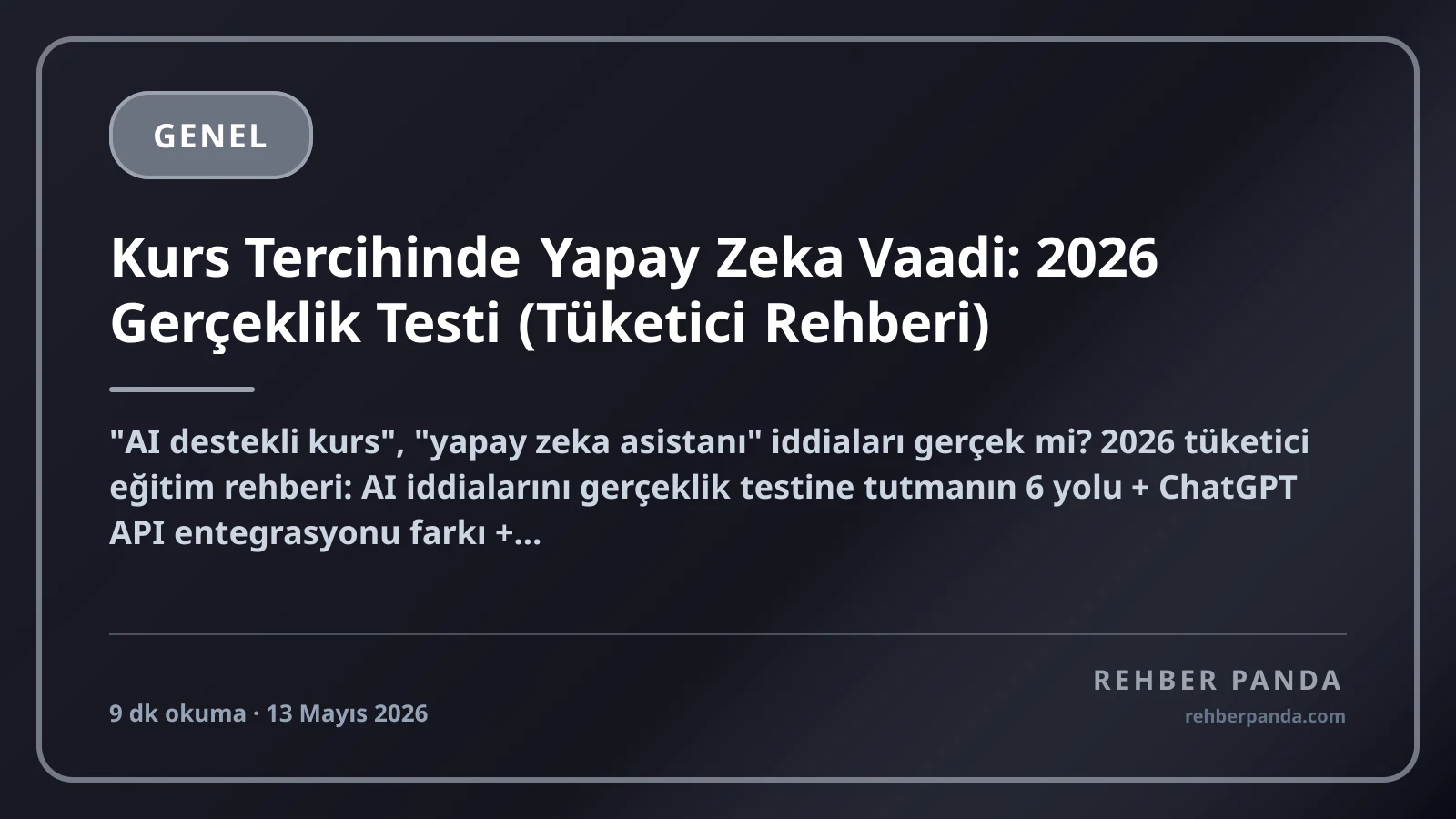 Kurs Tercihinde Yapay Zeka Vaadi: 2026 Gerçeklik Testi (Tüketici Rehberi)